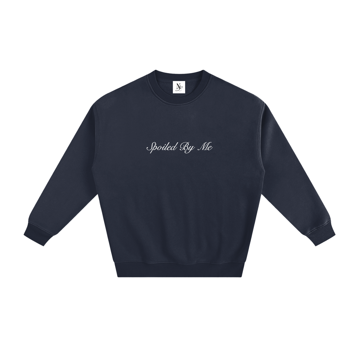 Spoiled By Me Fleeced Sweatshirt
