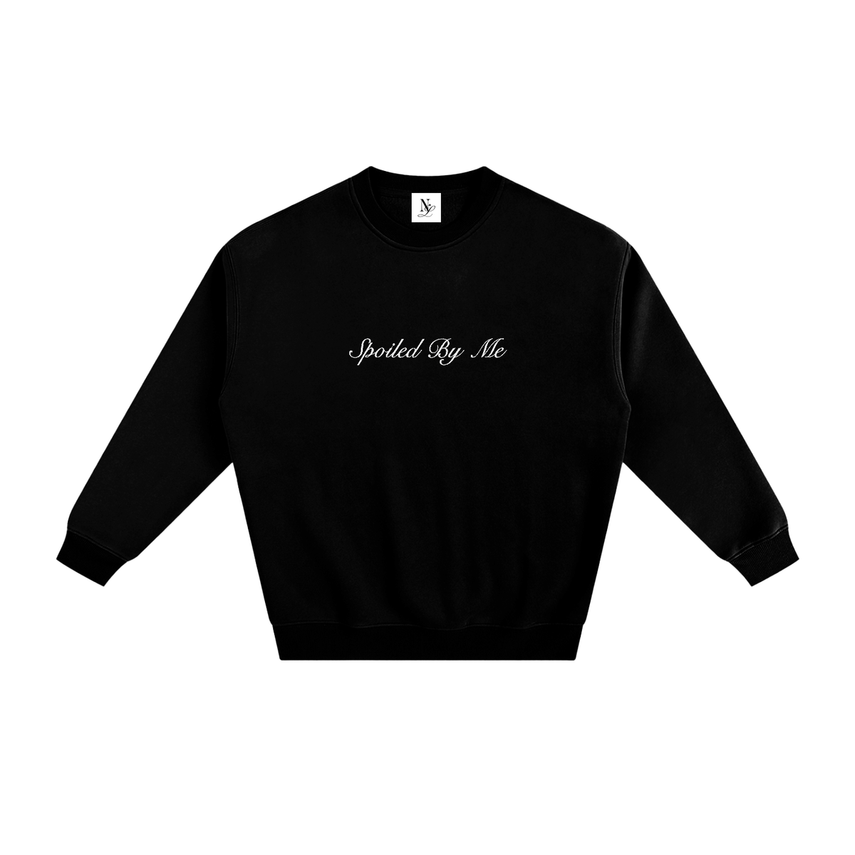 Spoiled By Me Fleeced Sweatshirt